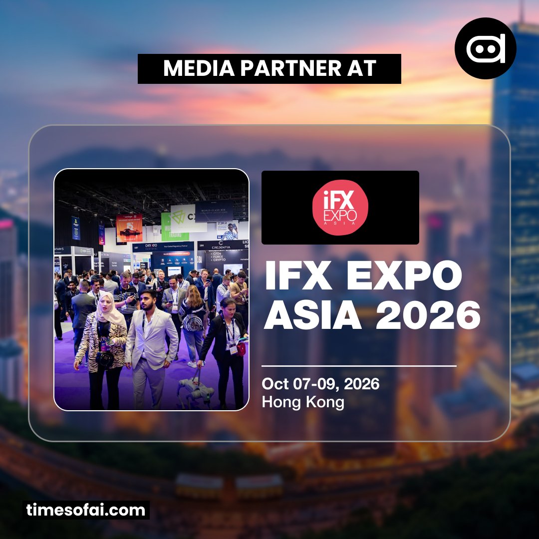 TimesOfAI_'s tweet photo. We're proud to be a media partner of iFX EXPO Asia 2026. π
π
Oct 7β9 | π Hong Kong
Join fintech, trading & financial services leaders exploring innovation and new opportunities.
π Learn more: https://t.co/s3nwwv7hi7
#iFXEXPOAsia #FinTech #FinancialServices #Trading https://t.co/jh0ErRUmUo