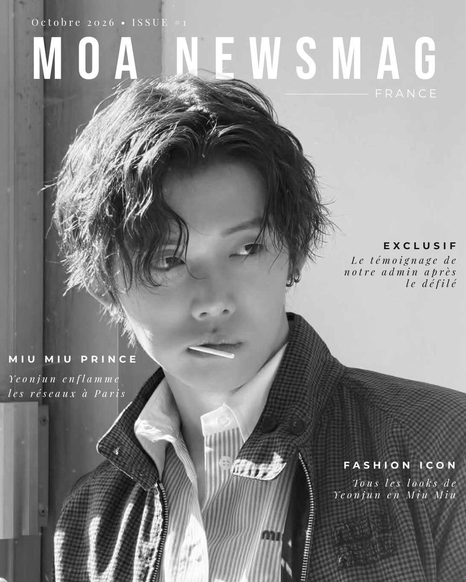 txtmoafrance304's tweet photo. MOAs ‼️
Nous sommes très fiers de vous présenter le premier numéro de MOA NEWSMAG ! 🖤📰

Cette première édition est dédiée à la venue de #YEONJUN à la Paris Fashion Week !
On espère que ça vous plaira ! 🫶🏼

1/2
#txt #tomorrow_x_together 
#투모로우바이투게더 #연준 

YEONJUN MIUMIU PRINCE
#YEONJUNxMiuMiu #YEONJUN
#MiuMiuSS27
