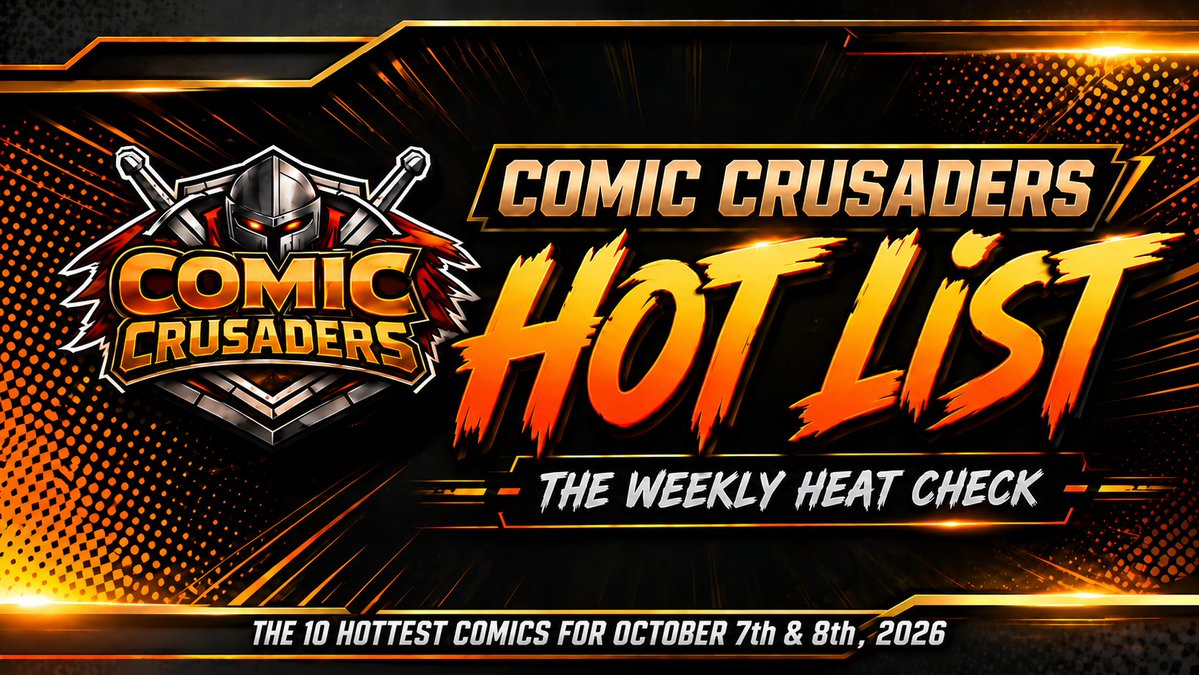 ComicCrusaders's tweet photo. WEPAAAA! The Comic Crusaders Hot List is back and this week is LOADED!

We’re ranking the 10 hottest comics hitting shelves October 6th & 7th, 2026, based on reader heat, collector buzz, speculation, fandom, milestone issues, killer #1s and the books we think deserve your attention before they disappear off the racks.

This week brings Something Is Killing the Children #50, Midnight: X-Men #1, G.I. Joe / Tomb Raider #1, Batman #14, The Demon #1, Godzilla: The Kaiju of Oz #1 and plenty more heat.

Read the full Hot List ---> https://t.co/O4A4Vvc65L

#ComicCrusaders #ComicCrusadersHotList #HotComics #NewComics #NCBD #ComicBooks #ComicCollectors #ComicBookCollecting #MarvelComics #DCComics #ImageComics #IDWPublishing #BOOMStudios #SomethingIsKillingTheChildren #Batman #GIJoe #TombRaider #XMen

The Crusade Never Ends!