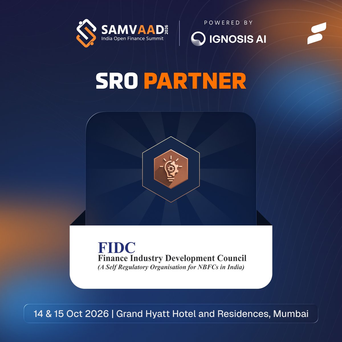sahamati's tweet photo. We’re delighted to welcome Finance Industry Development Council (@FidcIndia) onboard as an SRO Partner for SamvAAd 2026, powered by @_Ignosis.

As a Self-Regulatory Organisation for NBFCs in India, FIDC brings an important industry perspective to conversations around responsible finance, data-led innovation and the evolving Open Finance ecosystem.

📅 14–15 October 2026
📍 Grand Hyatt, Mumbai
🎟️ Only a few days to go. Register Today: https://t.co/00uPKBFFM4

#SamvAAd2026xIgnosisAI #OpenFinance #NBFC #FinancialInnovation #AccountAggregator
