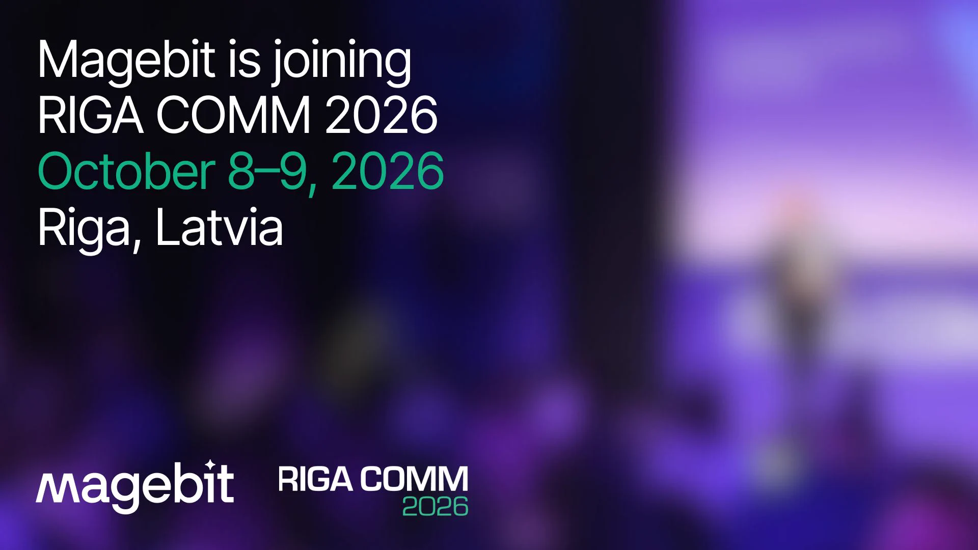 Magebit at RIGA COMM 2026