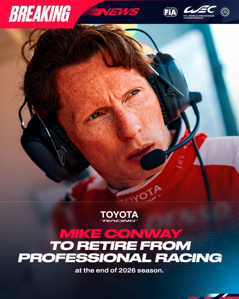 FIAWEC's tweet photo. 🚨 BREAKING NEWS: @Mikeconway26 to retire at the end of the 2026 season. 

After 12 seasons in the FIA WEC, the Brit leaves with an impressive two Drivers’ World Championships, 20 wins and two Le Mans victories to his name 🏆 

Plus with two rounds remaining, Conway is still fighting for another title before calling time on his career. 

#WEC #Toyota