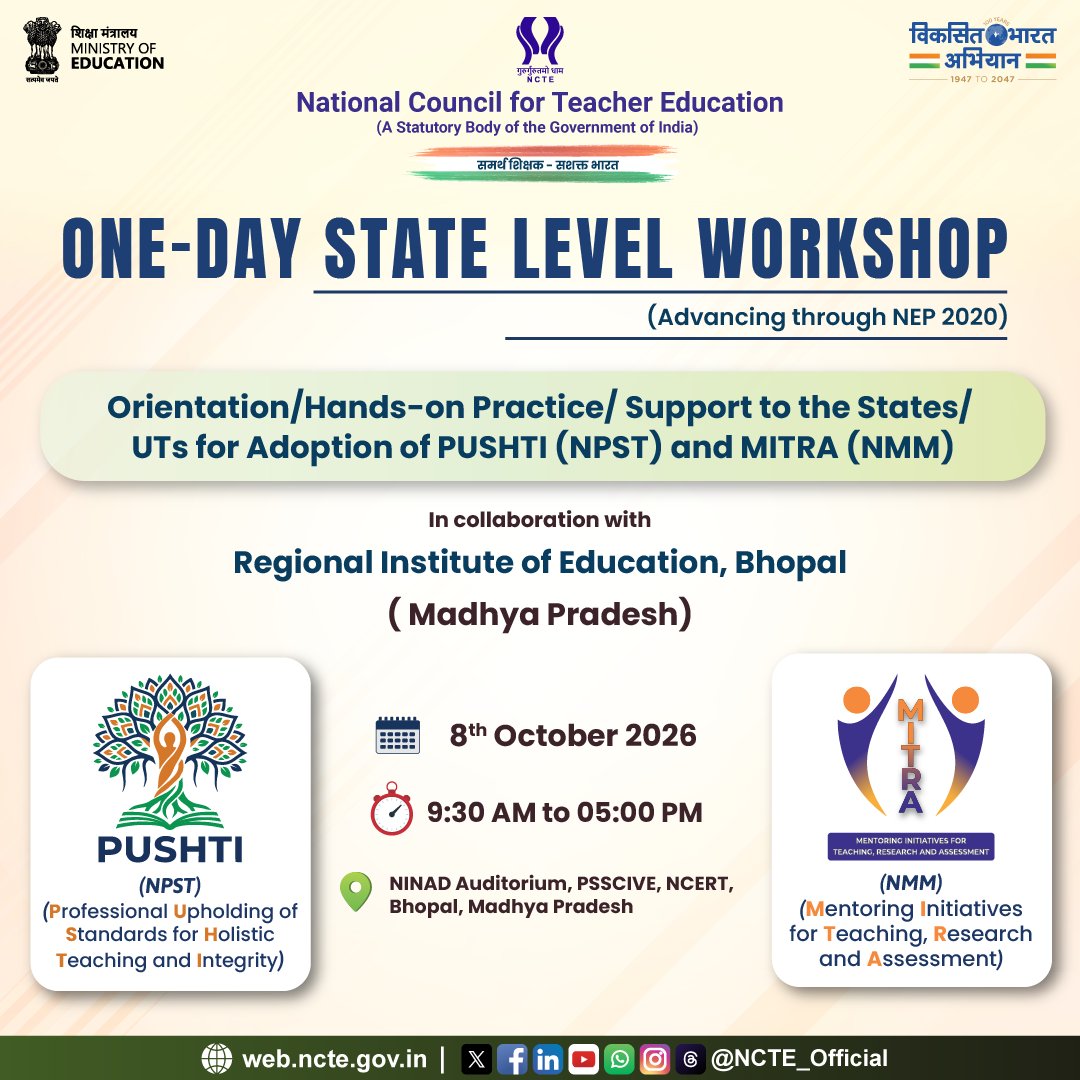 NCTE_Official's tweet photo. NCTE is organising a One-Day State-Level Workshop at the RIE, Bhopal, Madhya Pradesh, on 8 October 2026 (Thursday), focusing on the adoption of #PUSHTI and #MITRA.
1/2 https://t.co/Dss3VpXUKw