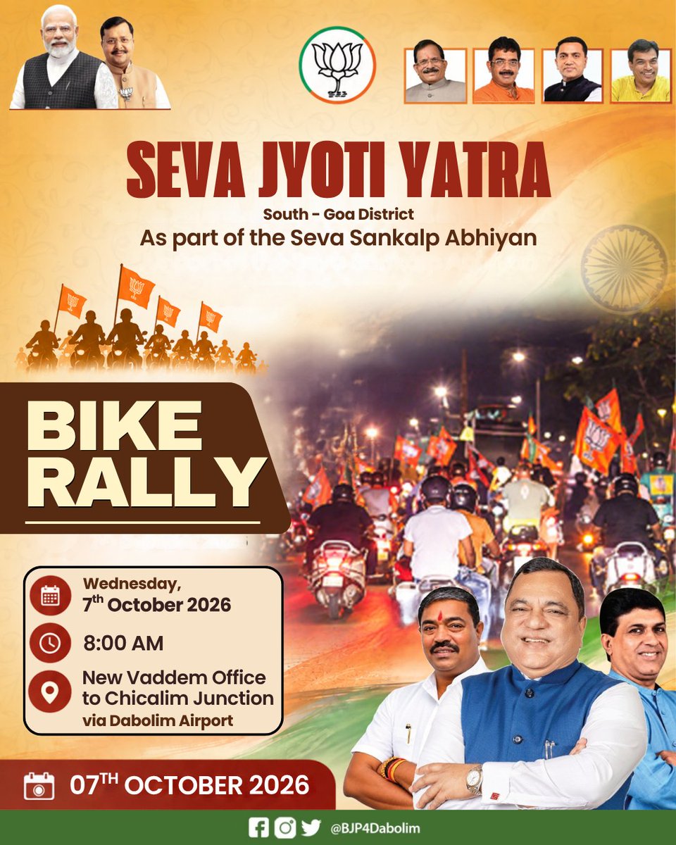 BJP4Dabolim's tweet photo. Seva Jyoti Yatra | Bike Rally | 8 A.M.

BJP Dabolim Mandal is proud to be part of the Seva Jyoti Yatra, organized as part of the Seva Sankalp Abhiyan by the BJP South Goa District.

Join us on Wednesday, 7th October 2026, as we come together for the Bike Rally. https://t.co/7iQWIc1I1l