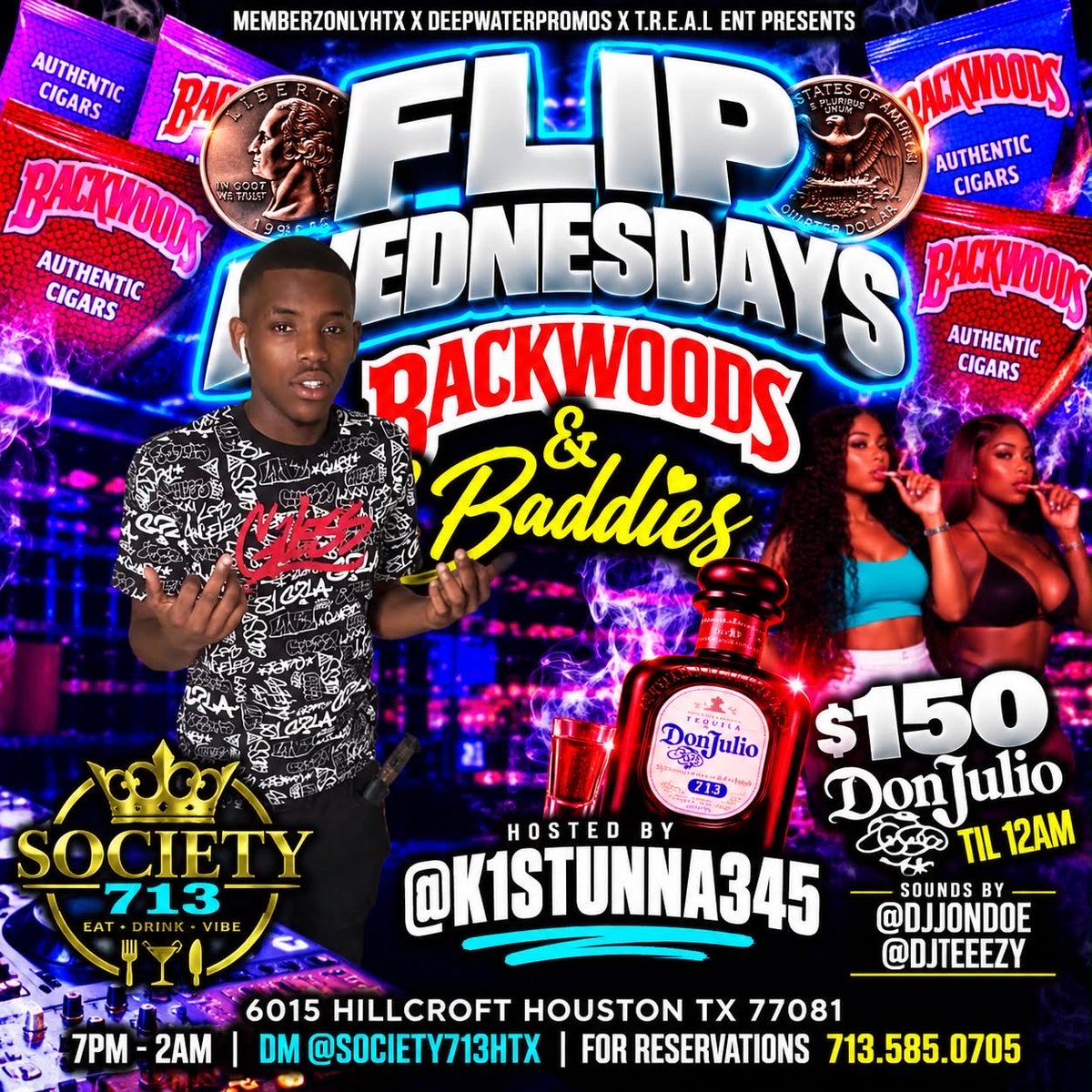 stunnaaspamm's tweet photo. π₯ FLIP WEDNESDAYS π₯
BACKWOODS & BADDIES π¨π
π¨ ALL HOST FREE TILL 11PM
π₯ $150 DON JULIO TIL 12AM
πΆ SOUNDS BY DJ JONDOE & DJ TEEZY
π SOCIETY 713
6015 HILLCROFT, HOUSTON TX
π² RESERVATIONS: 713.585.0705
#FlipWednesdays #HoustonNightlife #HoustonClubs #HoustonParties #HTX https://t.co/5nHgiMpZsg