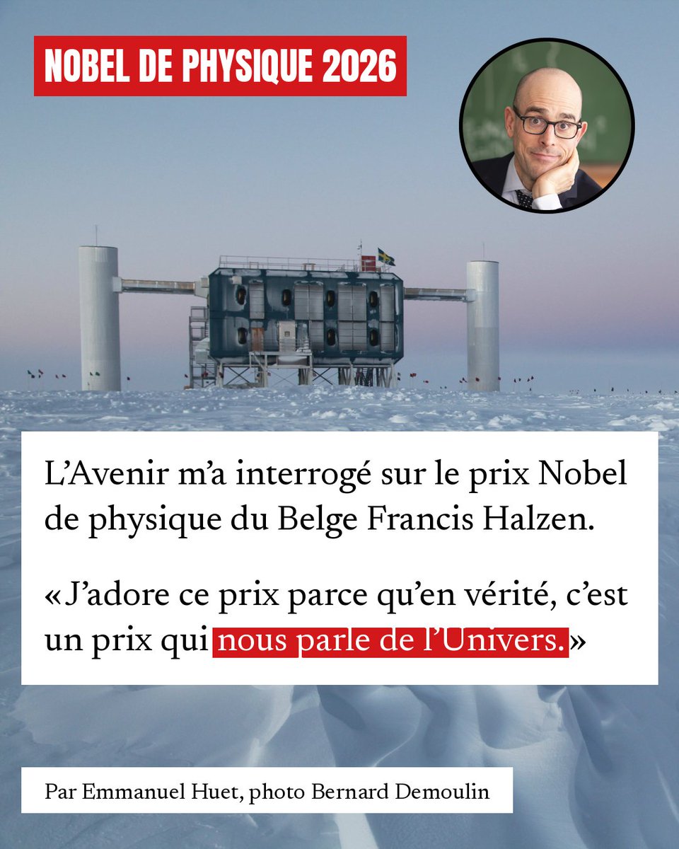 FabrizioBucella's tweet photo. 🧊 Le journal l’Avenir m’a interrogé sur le prix Nobel de physique 2026, attribué au Belge Francis Halzen. C'est le papa d’IceCube, ce télescope à neutrinos enterré dans la glace du pôle Sud.

Quelques extraits de l’entretien.

Vive la science.

Salukes

#science #physique #profbucella #lasciencepeuttout – L’Avenir, 6 octobre 2026, texte Emmanuel Huet. Images Sven Lidstrom, Mark Krasberg, Felipe Pedreros et Martin Wolf, IceCube/NSF