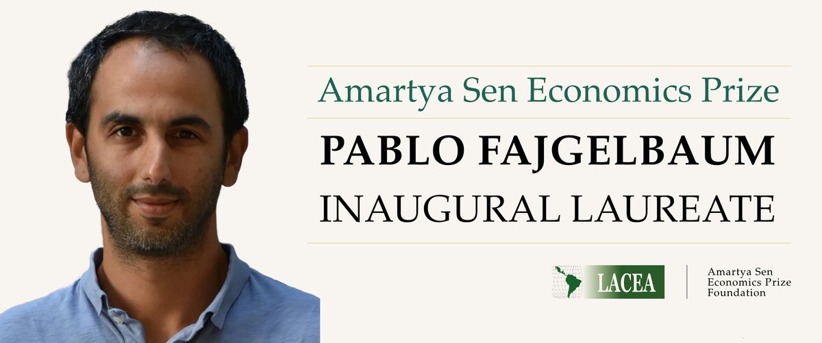 voxlacea's tweet photo. 🎉 LACEA and the Amartya Sen Economics Prize Foundation are pleased to announce Pablo Fajgelbaum as the inaugural recipient of the Amartya Sen Economics Prize.

The inaugural call received more than 100 nominations from around the world. https://t.co/JeevQ6YeH5