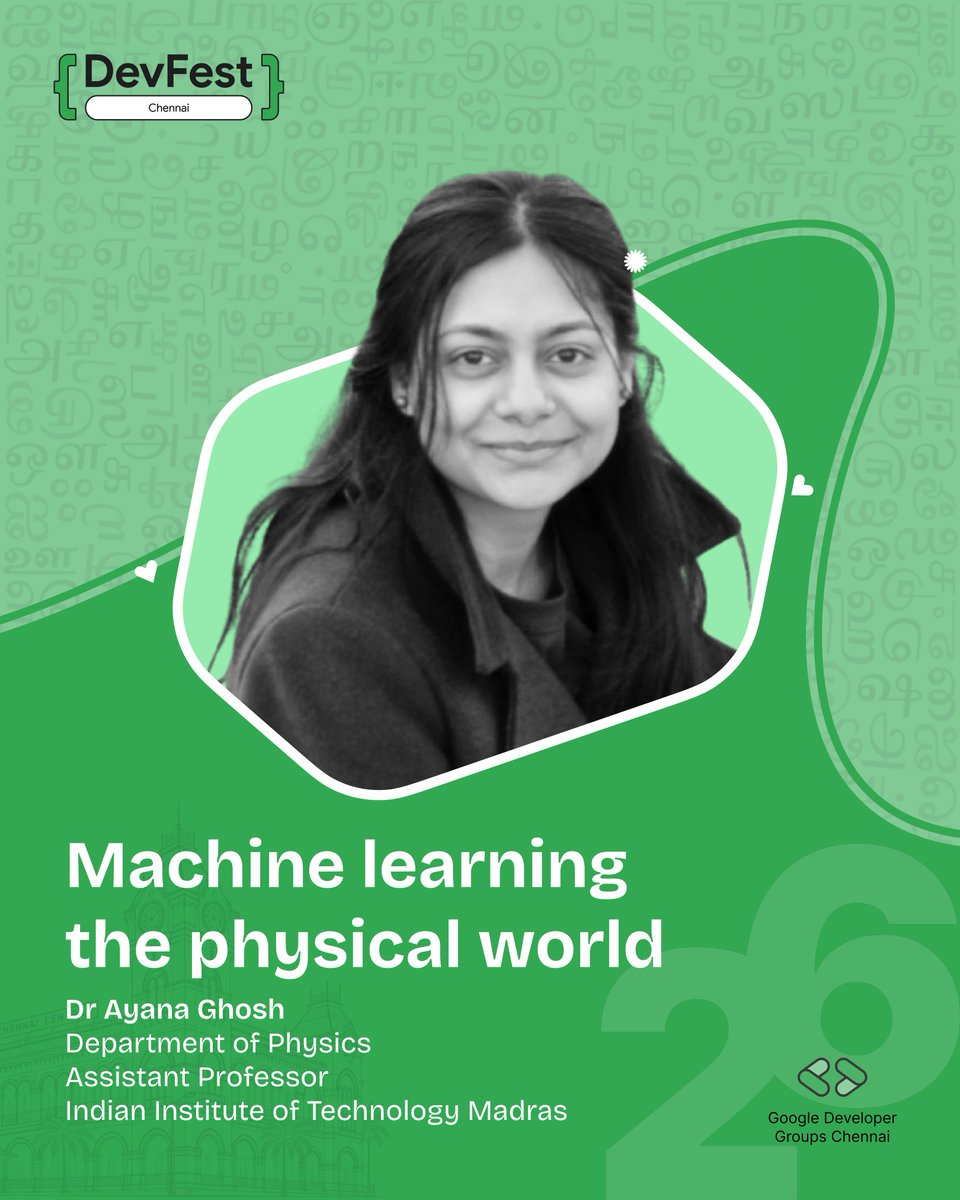 GDGChennai's tweet photo. Make the model learn the physics.
Dr Ayana Ghosh, Assistant Professor at IIT Madras, on Machine learning the physical world.
Oct 17. https://t.co/LCICMTtQjM
@GDGIndia @iitmadras
#GDGIndia #GDGChennai #DevFest #DevFestIndia #DevFest2026Chennai #DevFestChennai https://t.co/EVQMFQowU1