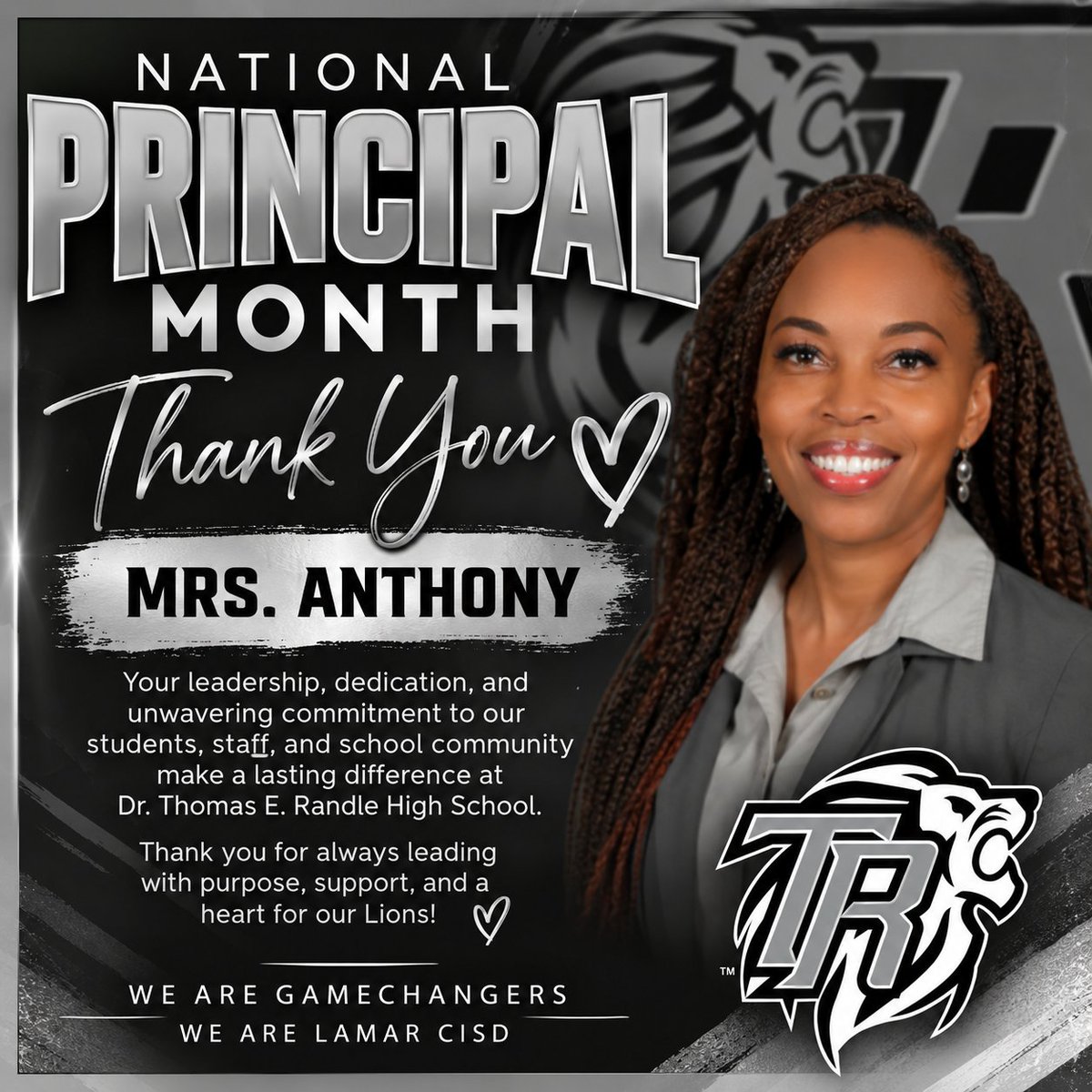 RandleHS's tweet photo. Celebrating National Principals Month and our incredible leader, Mrs. Anthony! 🦁🖤🤍 Thank you for leading our Lions with purpose, passion, and heart every day!

#NationalPrincipalsMonth #WeAreGameChangers #WeAreLamarCISD #RandleLions https://t.co/G6DDOCgYYu