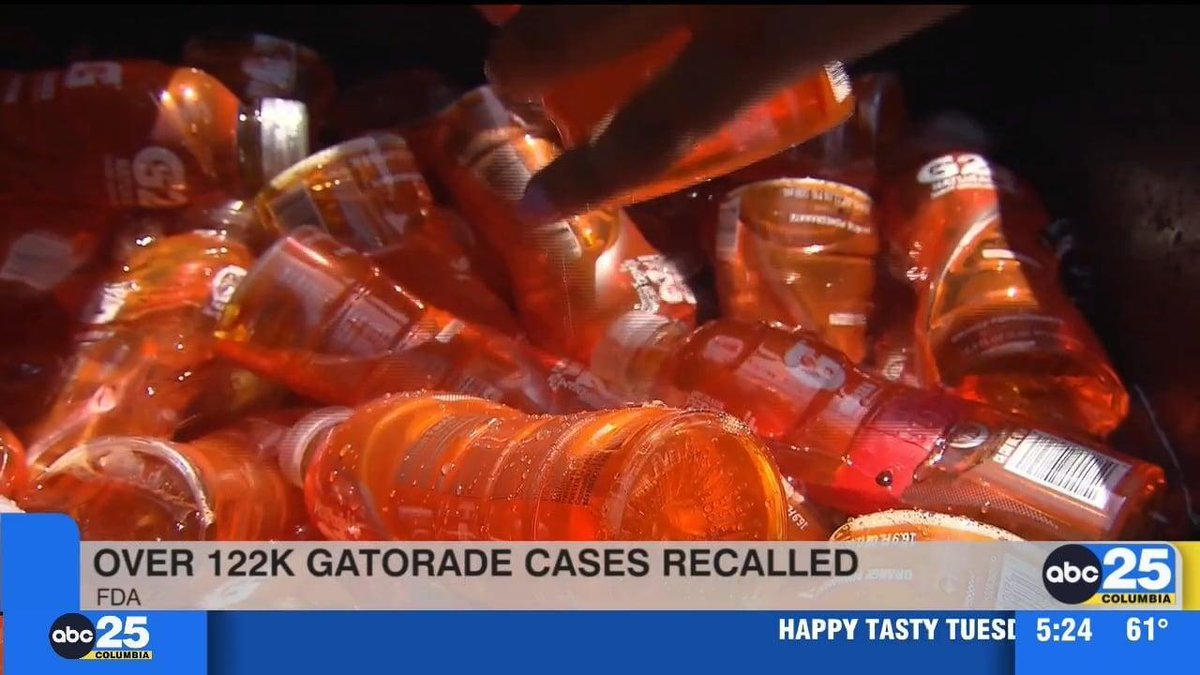 abc_columbia's tweet photo. The FDA says over 122,000 cases of Gatorade are being recalled in 37 states, including South Carolina. Crysty Vaughan has details. https://t.co/Tp6Mt23frG https://t.co/3FUrkKcwOs