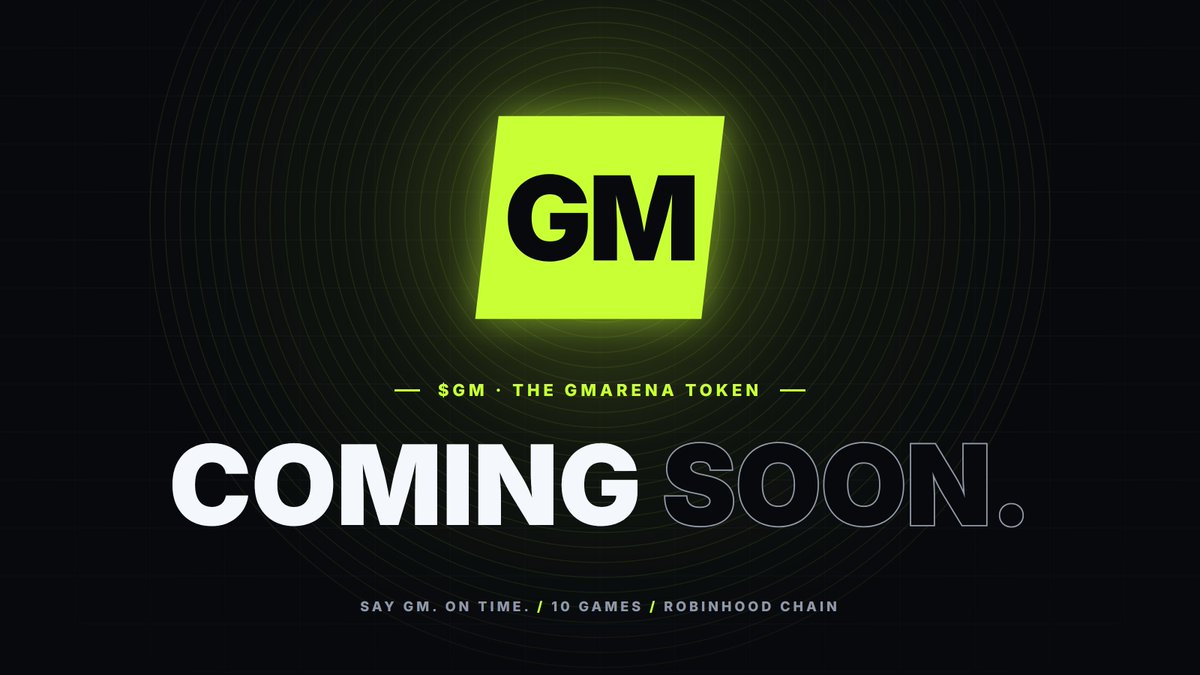 GmArena33's tweet photo. GM.

$GM is coming to Robinhood Chain.
10 games. No gas while you play. Rounds 24/7.

Say GM. On time. ⏱️ https://t.co/wYUvTQwEVc