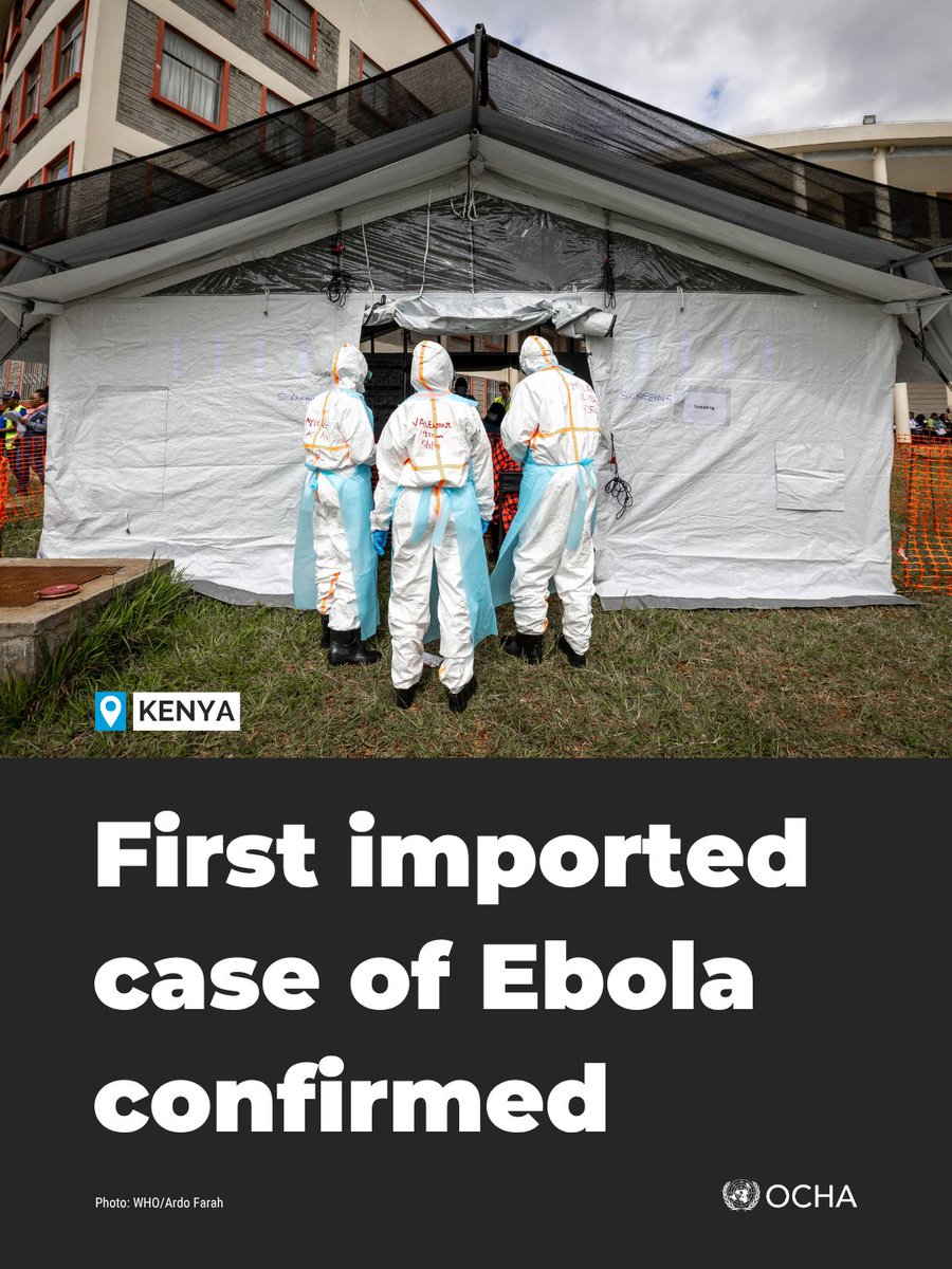 UNOCHA's tweet photo. In #Kenya, authorities have confirmed the country’s first imported Ebola case caused by the Bundibugyo virus.

The UN and partners are supporting Government-led efforts to prevent further transmission and strengthen preparedness and response.

Read more: https://t.co/JT36ljVz12 https://t.co/bC75ovz0Ed