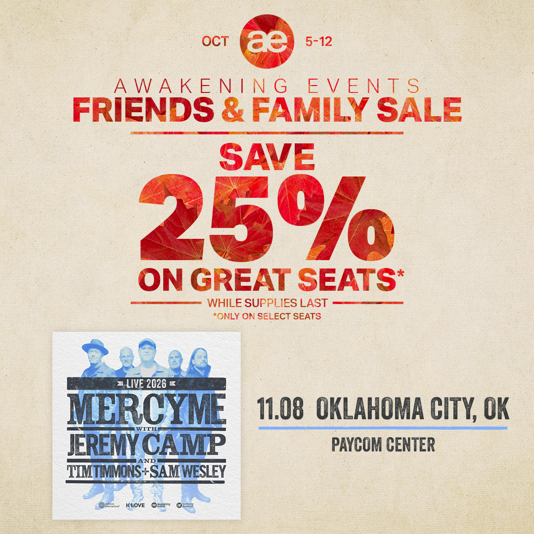 PaycomCenter's tweet photo. The Awakening Events Friends &amp; Family Sale is ON! Save 25% on select tickets for MercyMe at #PaycomCenter on Sunday, November 8. Offer ends Oct. 12 or while supplies last. No code needed!

Get tickets: https://t.co/rw1HSbpTLw

#405LIVE | #OKC | #MercyMe https://t.co/3rsxjzMNlg