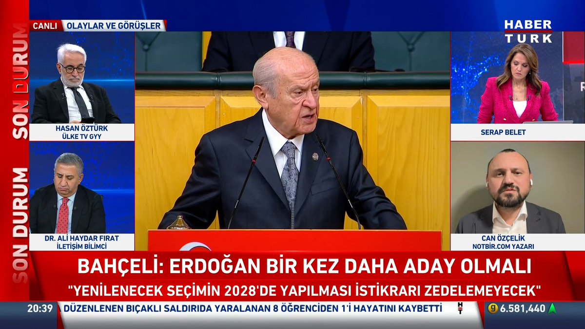 A Haber Türk news broadcast titled "Son Durum: Olaylar ve Görüşler" features Devlet Bahçeli speaking at a podium, with the headline "BAHÇELİ: ERDOĞAN BİR KEZ DAHA ADAY OLMALI" and a quote about the 2028 election being on the agenda. The panel includes commentators Hasan Öztürk, Dr. Ali Haydar Fırat, Serap Belet, and Can Özçelik (notbir.com writer), relating to discussions about parliamentary politics and presidential candidacy.