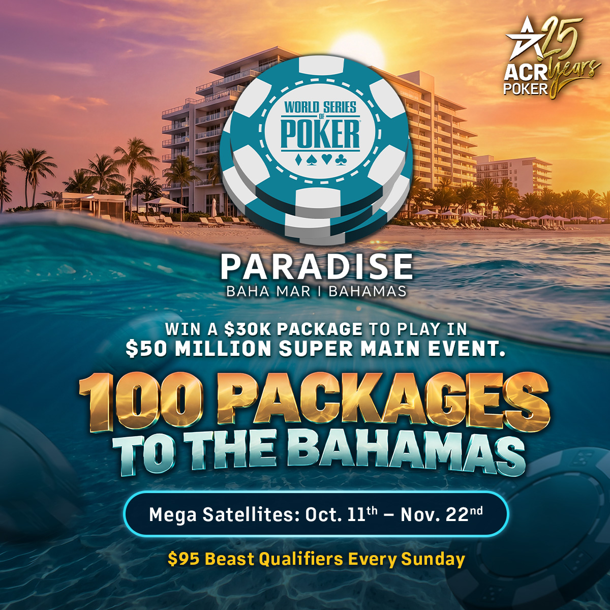 ACR_POKER's tweet photo. ✈️🌴 ACR Poker is sending 100 players to WSOP Paradise!

100 packages worth $30,000 EACH are up for grabs for December’s $50M GTD WSOP Paradise Super Main Event in the Bahamas! 🇧🇸

The first $1K Mega Satellite is this Sunday, Oct. 11, with 7 packages GUARANTEED!💥

💰 $30,000 package:
🎟️ $26,000 Super Main Event buy-in
🏨 SLS Baha Mar stay: Dec. 5–18

Want in for less? 👀
🔥 Feeder Satellites are available, giving you a shot at the $1K Mega for a fraction of the cost.

✈️🌴 Join ACR Poker & the WSOP in Paradise! 

#acrpoker