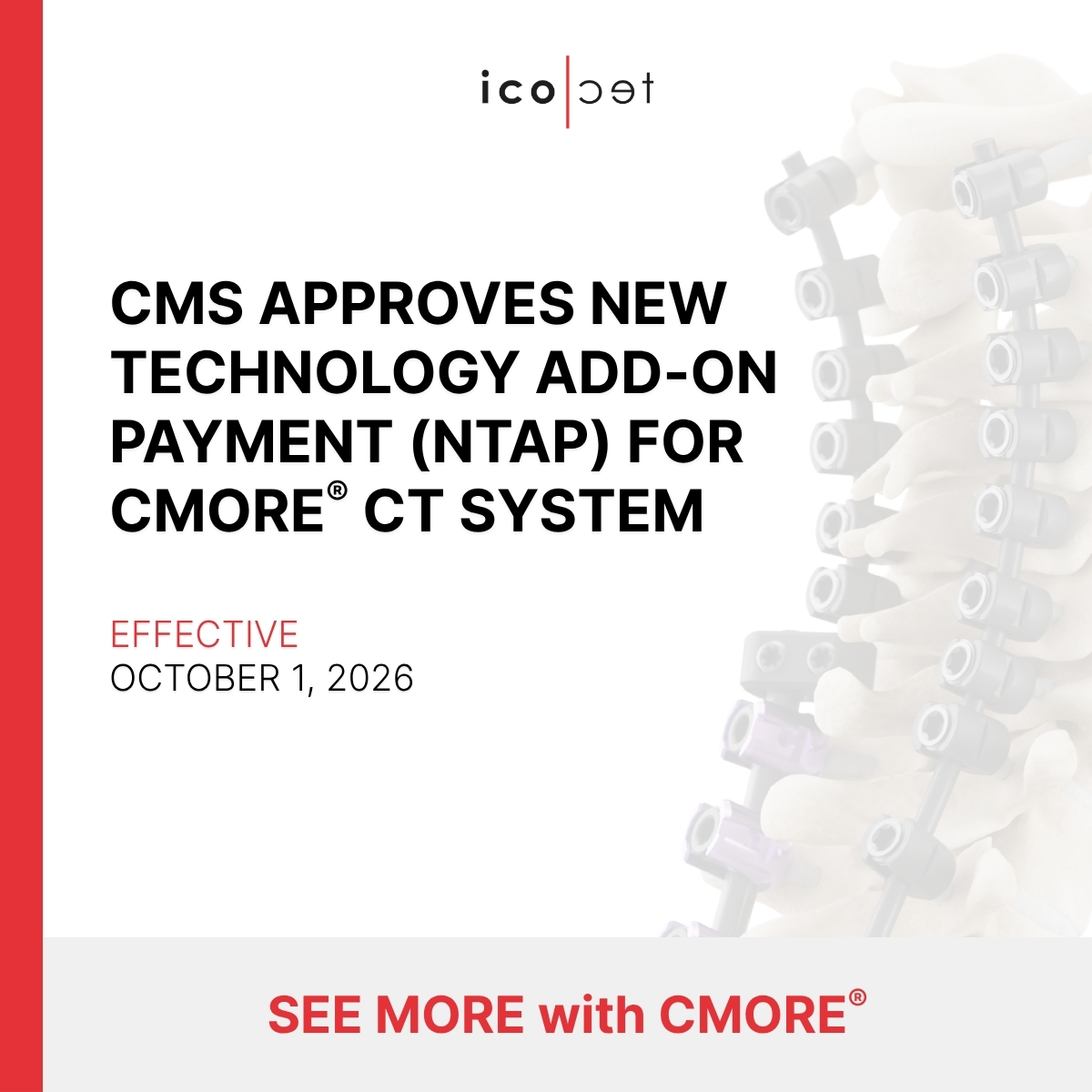 icotecmed's tweet photo. CMS approved NTAP for the CMORE® CT System, effective Oct. 1, 2026. The designation applies to eligible Medicare inpatient cases involving specified spinal conditions and procedures.
Read more: https://t.co/VFQ3zi0vaJ
#icotecMedical #CMORE #SpineSurgery https://t.co/mosW9gdQlW