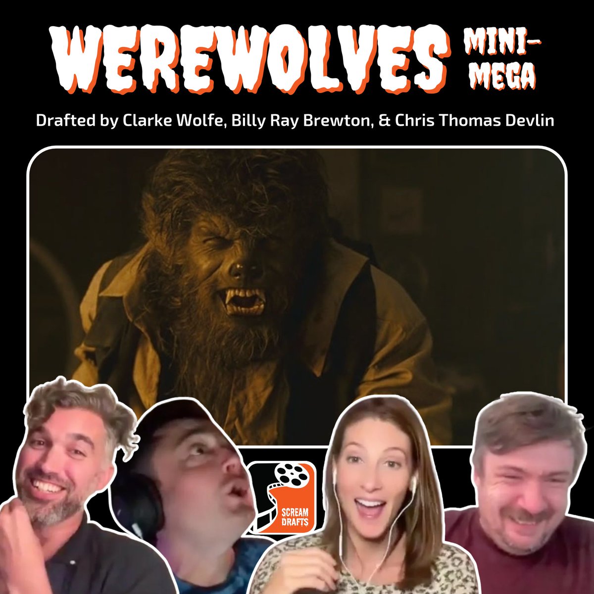 ScreenDrafts's tweet photo. SCREAM Drafts VIIII BEGINS!

WEREWOLVES mini-MEGA

Drafted by Clarke Wolfe, Billy Ray Brewton, &amp; Chris Thomas Devlin, with guest co-commish @GrahamSkipper 

Listen everywhere / Ad-Free on Patreon!
https://t.co/yHnjnfe6gh https://t.co/RF8H7SffWi