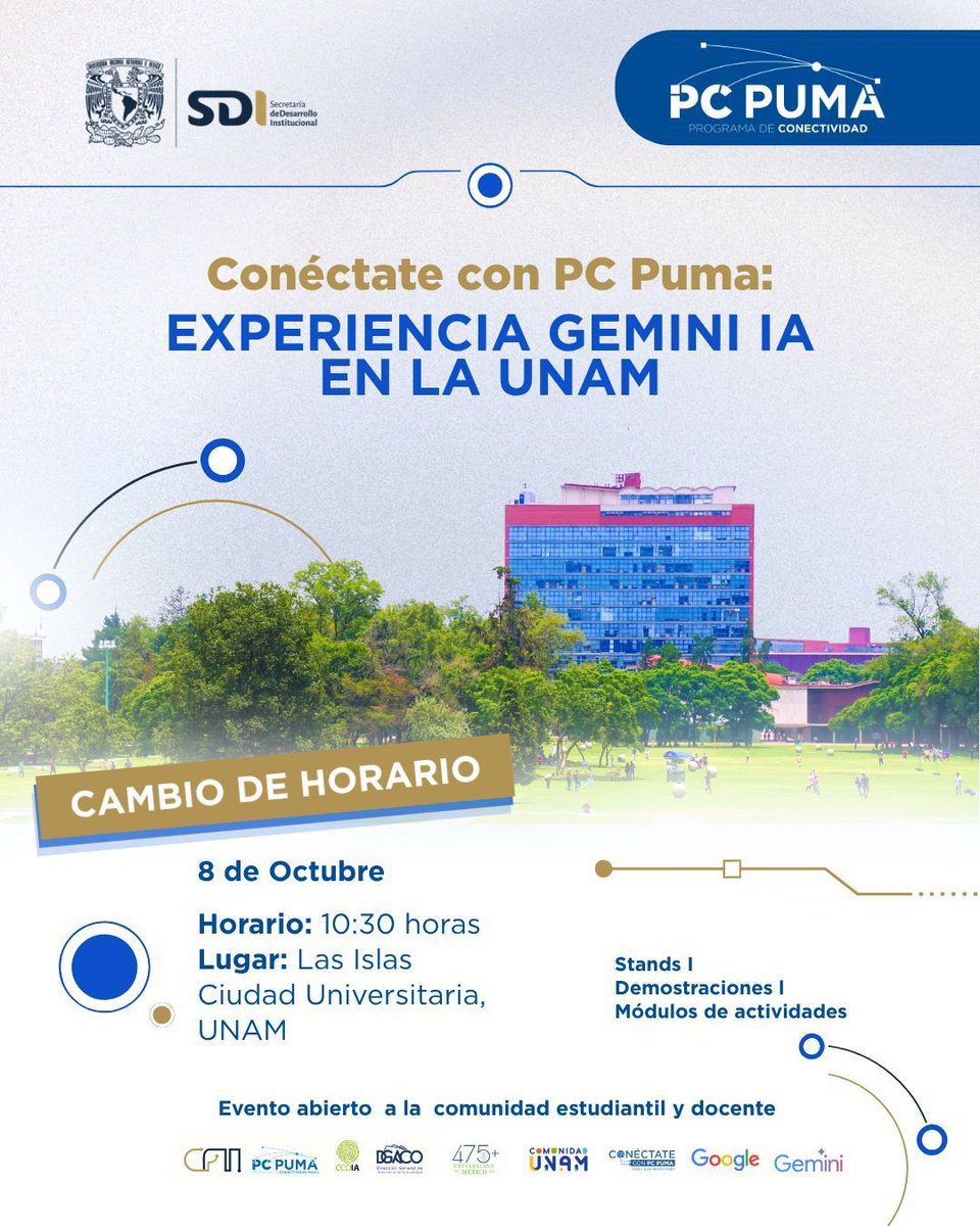 FIUNAM_MX's tweet photo. ¿Quieres descubrir qué puedes hacer con la inteligencia artificial?
Acércate a Conéctate con PC PUMA: Experiencia GEMINI IA en la #UNAM, una jornada para que la comunidad universitaria explore herramientas de IA, participe en actividades y conozca nuevas posibilidades para aprender, crear e innovar.
📅 Mañana, 8 de octubre
🕥 10:30 horas
📍 Las Islas
Explora, experimenta y conéctate con nuevas formas de usar la IA en la UNAM.