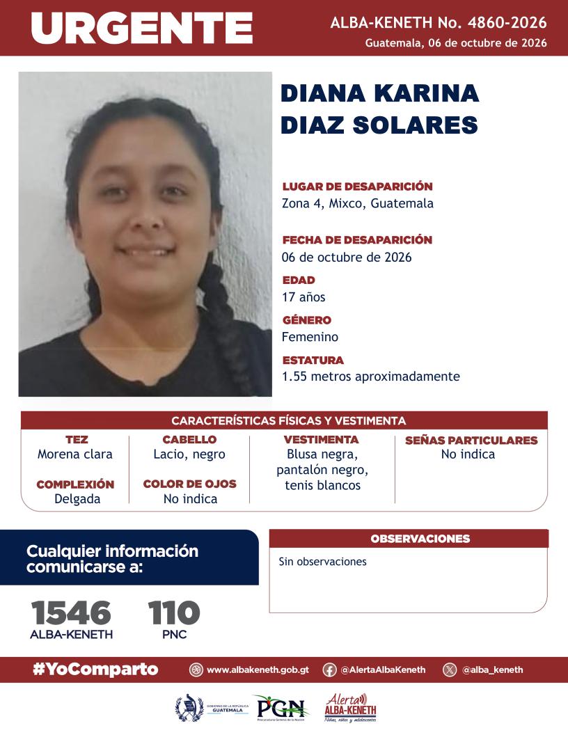 alba_keneth's tweet photo. #AlertaAlbaKeneth⚠️| Diana Karina Diaz Solares de 17 años de edad. Desapareció el 06 de octubre de 2026, en Zona 4, Mixco, Guatemala.

🔁Comparte y ayúdanos con su localización.
📞Si tienes información llama al 1546. #YoComparto https://t.co/z6ktadfucf