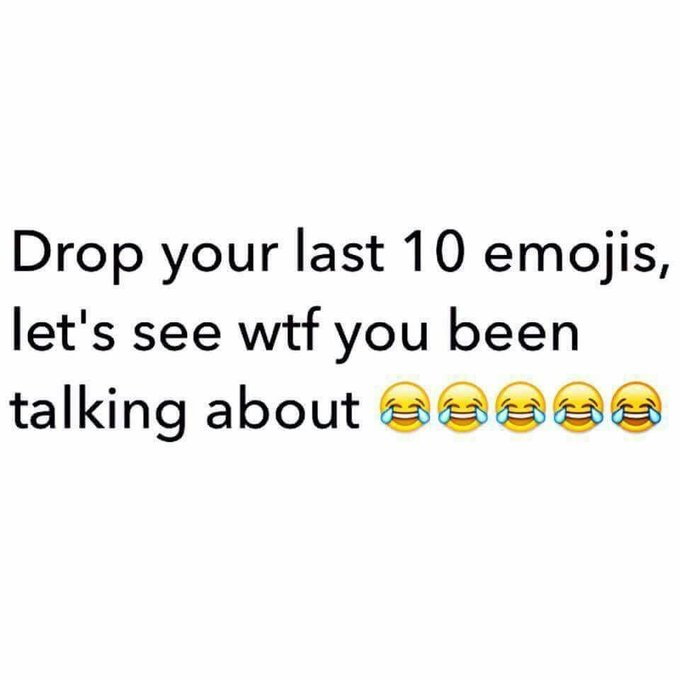 Marine_vt's tweet photo. No cheating 👀 Drop your last 10 emojis! https://t.co/5l5iMr2MhH