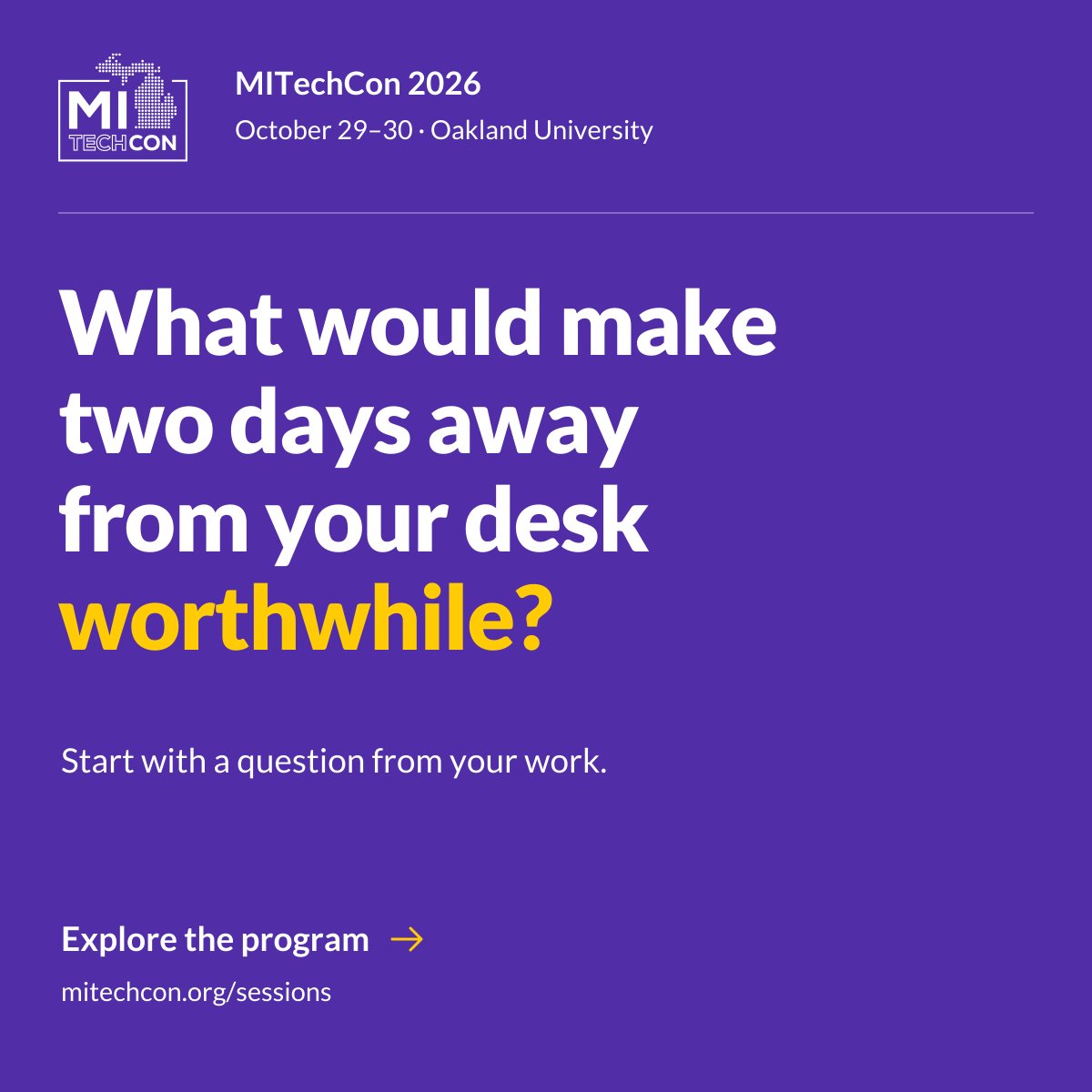 MITechCon's tweet photo. What would make two days away from your desk worthwhile?

Start with a question from your work, then explore the MITechCon program.

October 29–30 · Oakland University
https://t.co/f4GwNA6KTJ https://t.co/WyHZ04ArDd