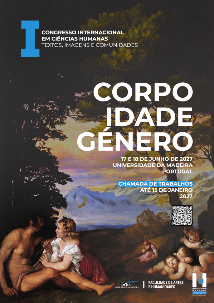 plataformanove's tweet photo. «Corpo, Idade e Género» é o tema do I Congresso Internacional em Ciências Humanas do HUM-TIC, na Universidade da Madeira. Propostas de comunicações e painéis até 15/01/2027.
https://t.co/QQpQ9R0mLR https://t.co/JDiSWfpnR6