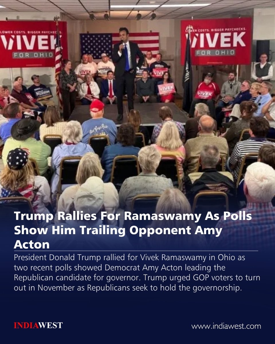 indiawestnews's tweet photo. Trump Rallies For Ramaswamy As Polls Show Him Trailing Opponent Amy Acton
Trump rallied Republicans in Ohio as recent polls showed Democrat Amy Acton ahead of Republican Vivek Ramaswamy in the governor’s race.
Read More: https://t.co/tVhoUAT9pR
#VivekRamaswamy #OhioPolitics https://t.co/6VVLB5GjIg