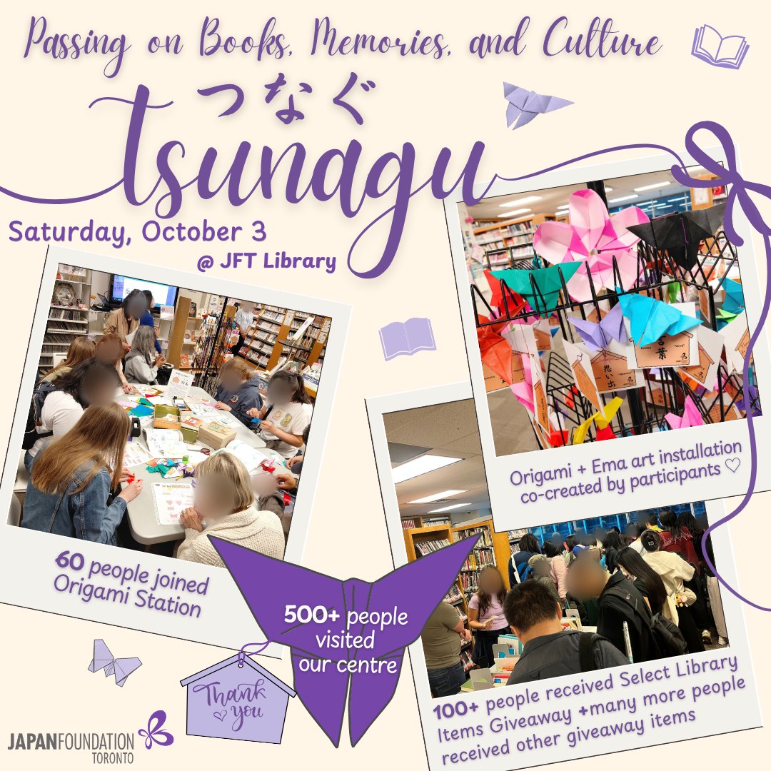 JFToronto's tweet photo. 500+ people joined us on Oct 3 for #JFTLibrary’s final celebration event, TSUNAGU: Passing on Books, Memories &amp;Culture🙌💞
🦋60 joined our #Origami station
📚100+received library giveaway items+many people  received other giveaway items
Thanks for making TSUNAGU so special🙏 
1/3 https://t.co/aACW29TNXd