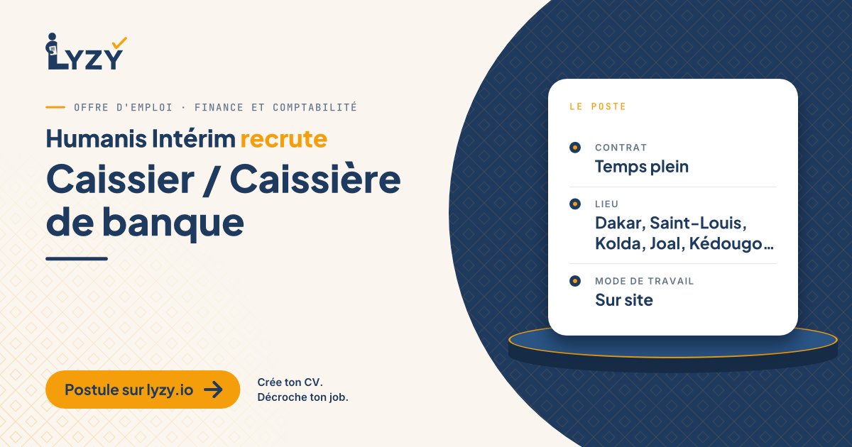 Lyzy_io's tweet photo. Humanis Intérim recrute des caissiers de banque au Sénégal : Bac+2 et expérience des opérations de caisse. Postes dans plusieurs régions.
https://t.co/HhkVzZfZcU #Emploi https://t.co/o49IX5sBXT