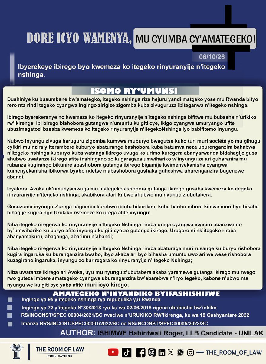 THE_ROOM_OF_LAW's tweet photo. PUB 039.O26.RGR - Ibyerekeye ibirego byo kwemeza ko itegeko rinyuranyije n’itegeko nshinga. 

Bana natwe, Biroroshye Biraryoshye!

En:Regarding petitions challenging the constitutionality of a law

Stay with us, It’s easy and engaging!

#TheRoomOfLaw #LegalAnalysis https://t.co/oMaSWp6NVL