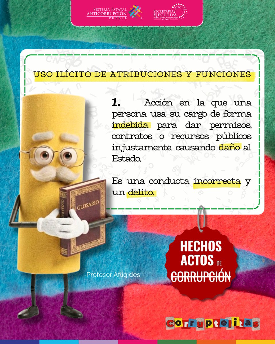 seapuebla's tweet photo. 📚 Martes de Glosario con Afligides

¿Sabes qué es el uso ilícito de atribuciones y funciones? 👀
Ocurre cuando una persona utiliza su cargo de manera indebida para otorgar permisos, contratos o recursos públicos injustamente, causando daño al Estado.

#Corruptelitas https://t.co/5yU2T6KBOd