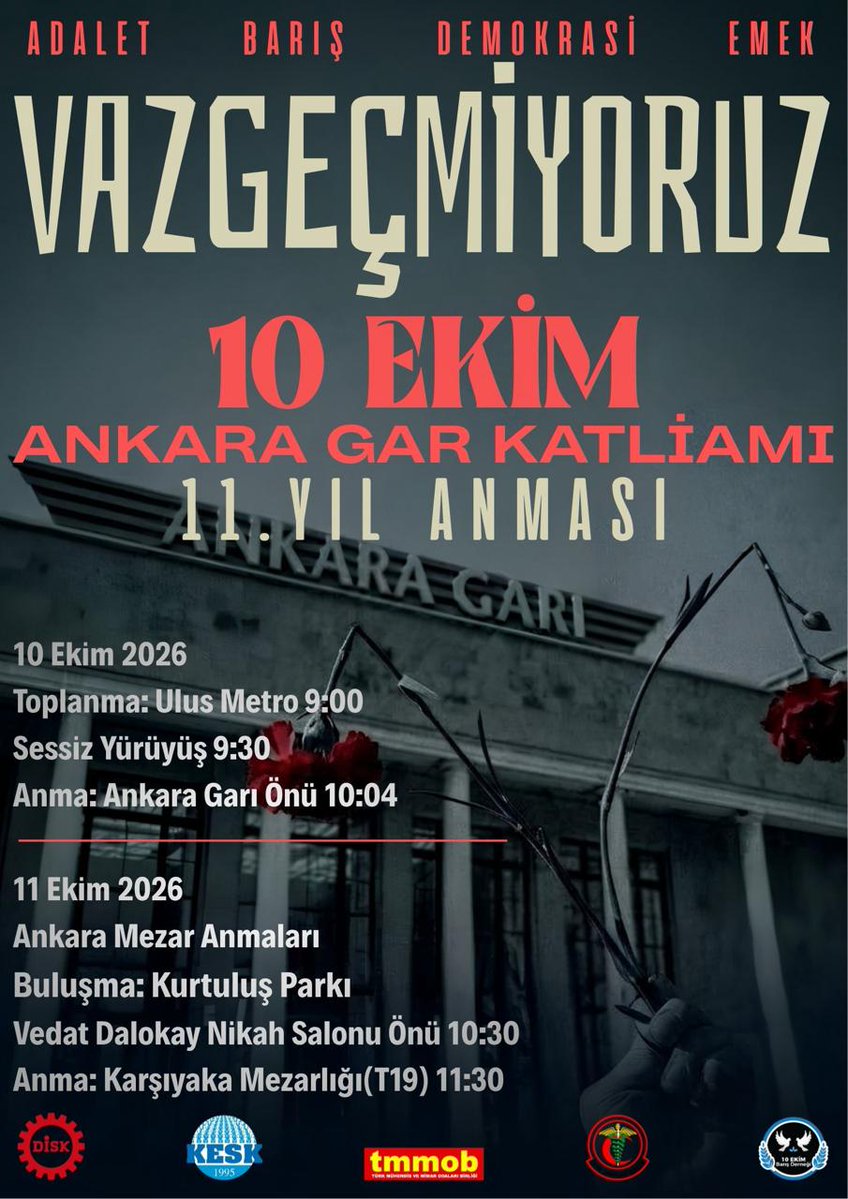 TMMOB1954's tweet photo. 11. Yılında 10 Ekim Katliamı Anma Programı 

🗓 10 Ekim 2026, Cumartesi

📍Toplanma : Ulus Metro - 9.00
📍Sessiz Yürüyüş : 9.30
📍Anma : Ankara Garı Önü - 10.04

🗓 11 Ekim 2026, Pazar

📍Mezarlık Anmaları
Kurtuluş Parkı - Vedat Dalokay Nikah Salonu Önü -  Servis Hareket - 10.30
Karşıyaka Mezarlığı - 11.30