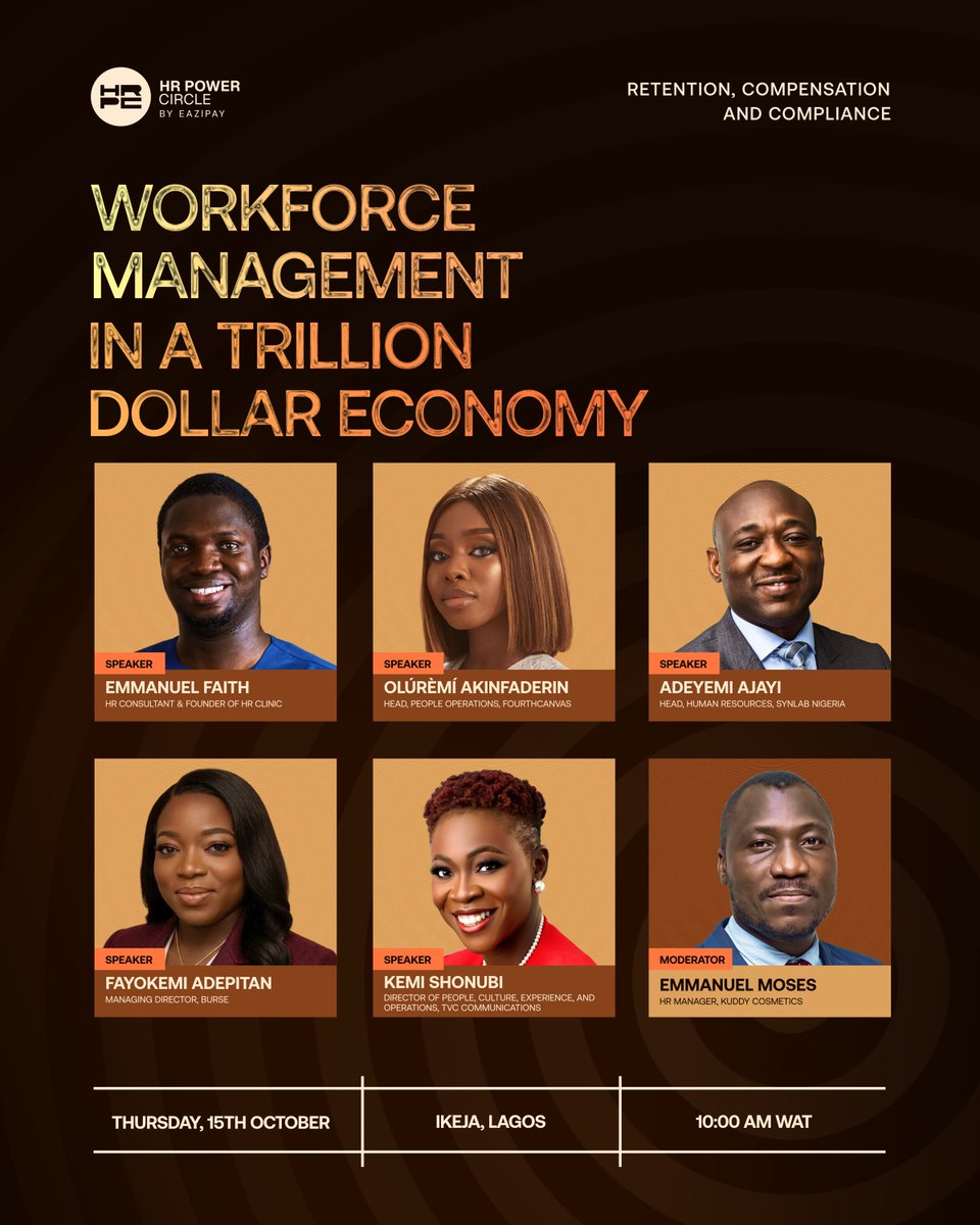 myeazipayhq's tweet photo. A trillion-dollar economy will demand more from the people behind it.

How do organisations attract the right talent, build effective teams, manage performance, and keep their people engaged while navigating the realities of growth in Nigeria?

HR Power Circle 7.0 is here.

Join leading HR professionals, people leaders, and business operators on Thursday, 15 October, for a conversation on the people strategies that will shape how organisations compete, grow, and stay sustainable in a trillion-dollar economy.

Featuring:
• Kemi Shonubi — Director of People, Culture, Experience & Operations, TVC Communications
• @themmanuelfaith —  People Leader & Founder, HR Clinic
• @oluRehmy  — Head of People Operations, FourthCanvas
• Adeyemi Ajayi — Head of Human Resources, SYNLAB Nigeria
• Emmanuel Moses — HR Manager, Kuddy Cosmetics International

📍Thursday, 15th October 2026 
📍 Ikeja, Lagos

Click here: https://t.co/osyGC1wDMp to save a seat.