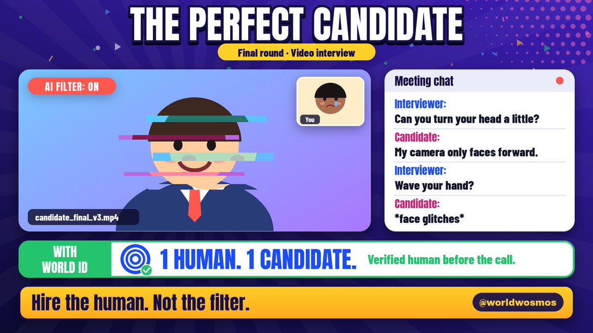 worldwosmos's tweet photo. Interviewer: Can you turn your head a little?
Candidate: My camera only faces forward.
Interviewer: Wave your hand?
Candidate: *face glitches*
1 human. 1 candidate.
#WorldID #ProofOfHuman $wld @worldnetwork @useworldapp https://t.co/BAxGhWMckx