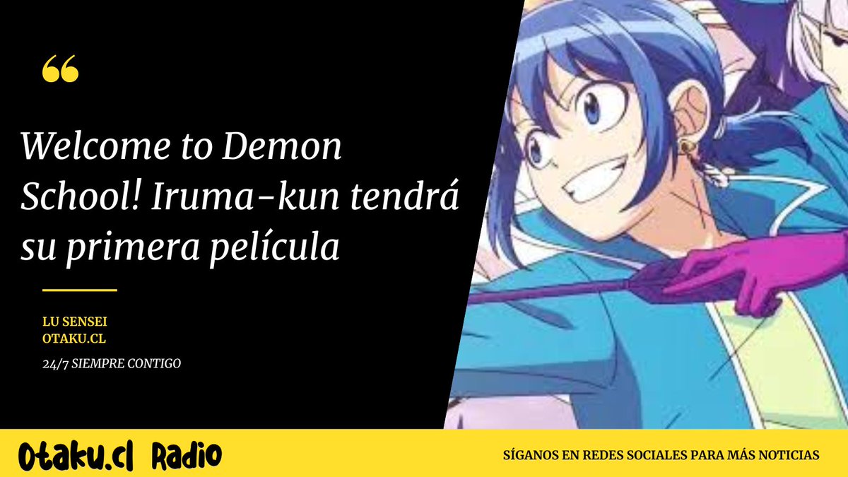 OtakuCLRADIO's tweet photo. Welcome to Demon School! Iruma-kun tendrá su primera película

Recuerda sintonizar nuestra radio:  https://t.co/1PpCk66OpW 

#WelcometoDemonSchoolIrumakun #noticiasdeanime #anime2026 #anime #jpop #jrock #kpop #vocaloid #CulturaOtaku #otaku #otakucl #AnimeRadio https://t.co/2CkkJvKS1N