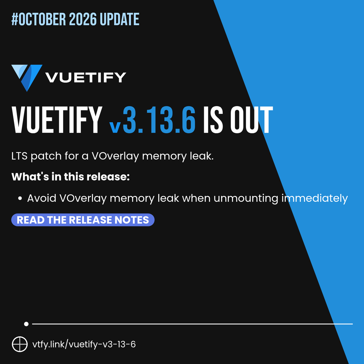 vuetifyjs's tweet photo. Vuetify v3.13.6 is on npm.

LTS patch. VOverlay no longer leaks memory when it unmounts right away.

https://t.co/FVRkPBOLiw https://t.co/vsO69sRPsT