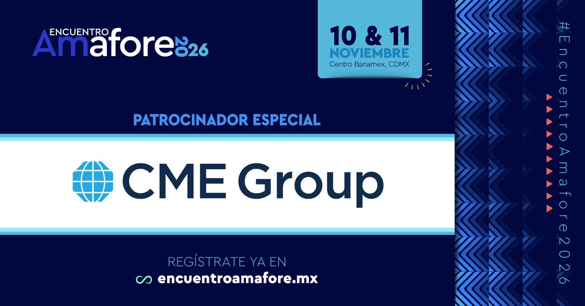 Amafore_mx's tweet photo. 🔷Agradecemos a @CMEGroup 

🌀Patrocinador Especial del #EncuentroAmafore2026 

🗓️10 y 11 de noviembre
📍Centro Banamex, CDMX.    

Información y registro en: 
https://t.co/lqwYBr9CrV https://t.co/gC5ZZaUbi2