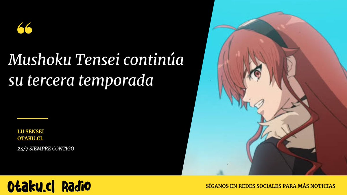 OtakuCLRADIO's tweet photo. Mushoku Tensei continúa su tercera temporada

Recuerda sintonizar nuestra radio:  https://t.co/1PpCk66gAo

#MushokuTensei #noticiasdeanime #anime2026 #anime #jpop #jrock #kpop #vocaloid #CulturaOtaku #otaku #otakucl #AnimeRadio #MushokuTenseiJoblessReincarnation https://t.co/H5kVmzw2sT