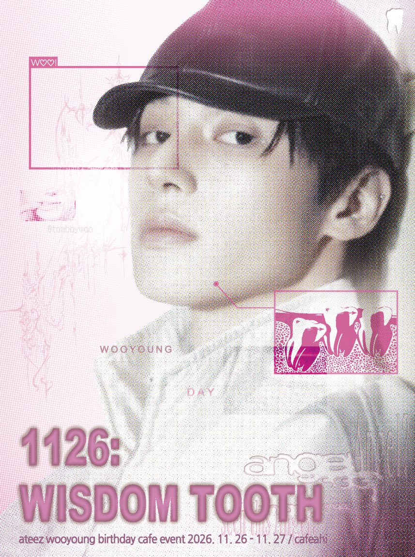 tomboywoo's tweet photo. -

②⓪②⑥ 𝗪𝗢𝗢𝗬𝗢𝗨𝗡𝗚  B－ｄａｙ  c a f e

  𖢒 1126 : ᴡɪsᴅᴏᴍ ᴛᴏᴏᴛʜ 𖢒

━━━━━━━━━━━
  clinic open .ᐟ

  ►  2026. 11 ／ 26 － 11 ／ 27
  ►  카페 아히
━━━━━━━━━━━

#1126_WisdomTooth #1126_WT
#우영 #WOOYOUNG #ATEEZ https://t.co/hMvDVNAiHU