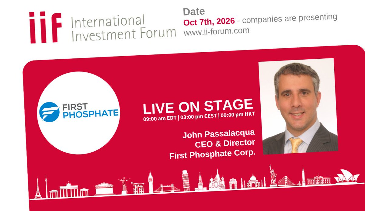 FirstPhosphate's tweet photo. 📣 This Wednesday, October 7th at 9:00 AM ET, First Phosphate Corp. NASDAQ: PHOS – CSE: $PHOS.CN  – OTCQX: $FRSPF – FSE: $KD0 presents at the virtual International Investment Forum 2026. 

👉 Free registration: https://t.co/SdisJQWYjH

CEO John Passalacqua will share First Phosphate’s vision for a secure, North American supply of high-purity igneous phosphate to serve the rapidly expanding LFP battery sector and broader energy storage market.

#CriticalMinerals #LFPBatteries #EnergyStorage #VirtualInvestorEvent #CleanTech