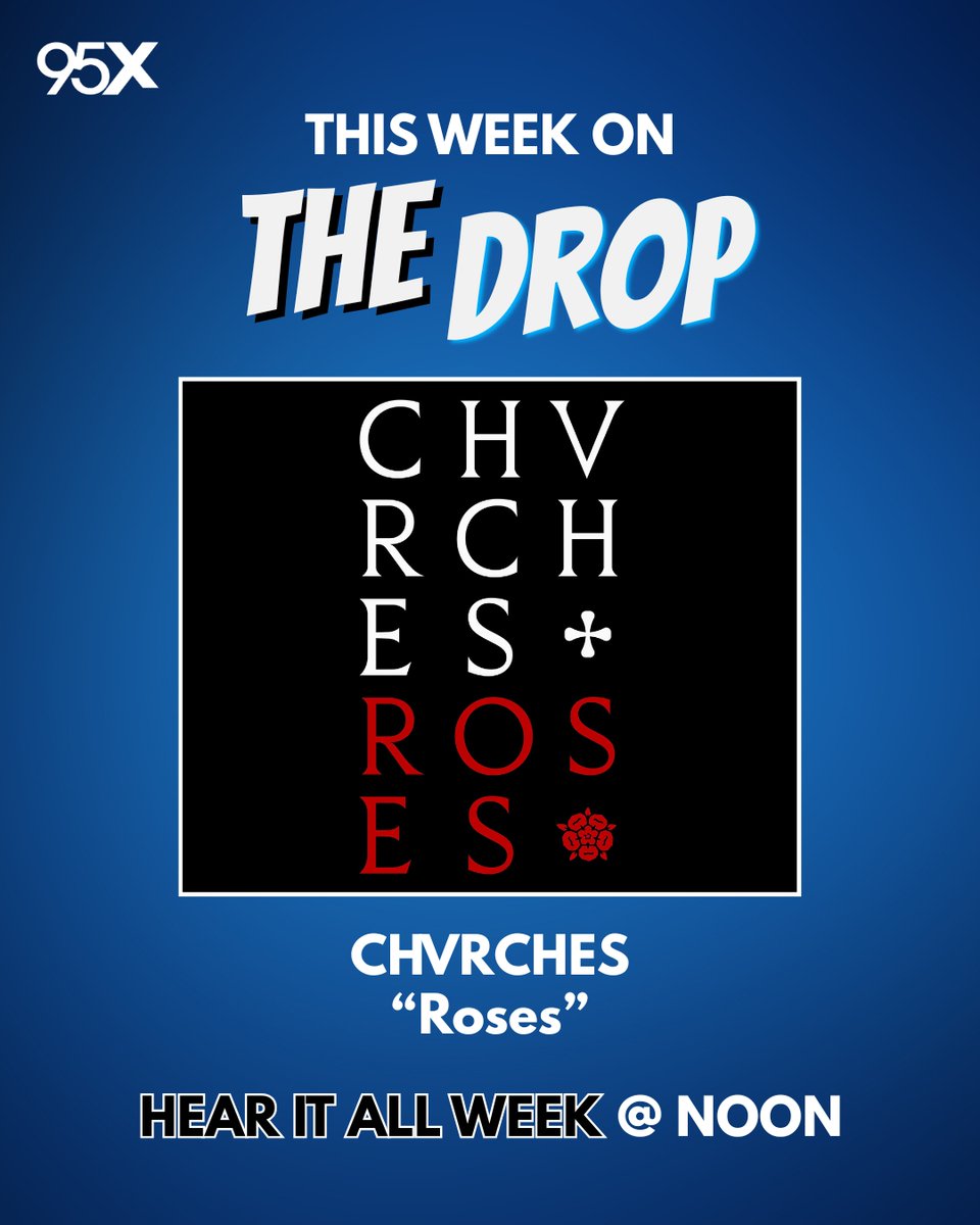 95X's tweet photo. 🌹 CHVRCHES are back in The Drop!
Catch "Roses" all week at 12PM on 95X and hear the first taste of a brand-new era from one of alternative music's most beloved bands.
#TheDrop #95X #CHVRCHES #Roses #NewMusic #AlternativeMusic #AltPop #IndiePop https://t.co/tnOc4NR0gu