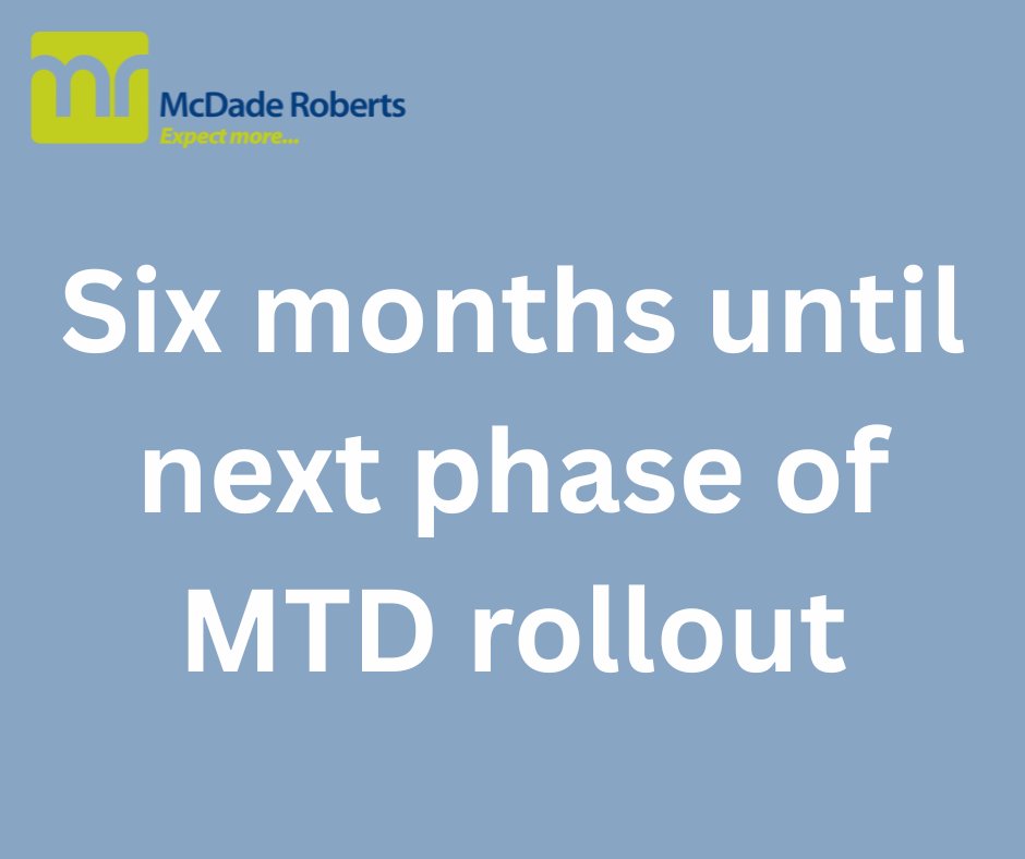 McDadeRoberts's tweet photo. HMRC expects more than 1M taxpayers will be required to use digital recordkeeping &amp; send quarterly updates to HMRC when the 2nd phase of MTD for Income Tax is extended to those with qualifying self-employment &amp; property income over £30k from 6 April ‘27.

https://t.co/7AxTVCaB9c https://t.co/o578JkprNp
