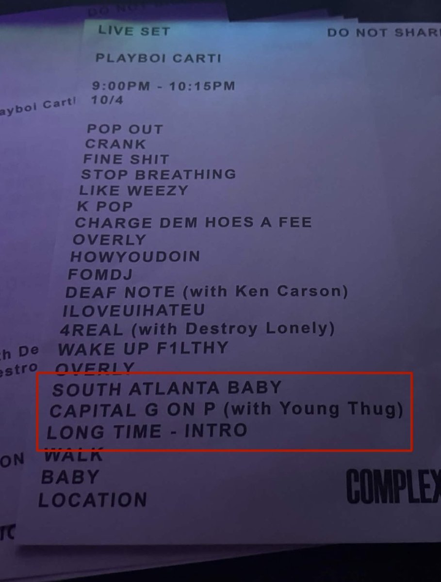 DBL0ARCHIVE's tweet photo. An alleged setlist of Playboi Carti’s ComplexCon show has surfaced with multiple unheard / new songs seen on it 👀

- HOWYOUDOIN
- 4REAL (feat. Destroy Lonely)
- CAPTIAL G ON P (feat. Young Thug)
- BABY https://t.co/aoGQsOasx1
