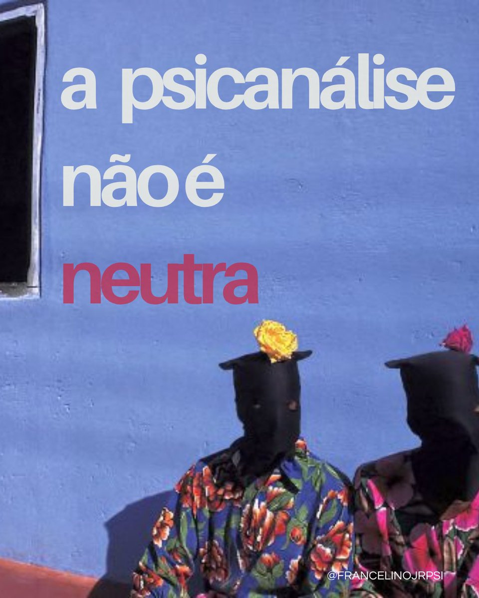 paidochicobento's tweet photo. não existe psicanálise neutra https://t.co/OcyEPMBcZc