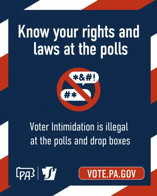 Know your rights and laws at the polls. Voter initimidation is illegal at the polls and drop boxes.