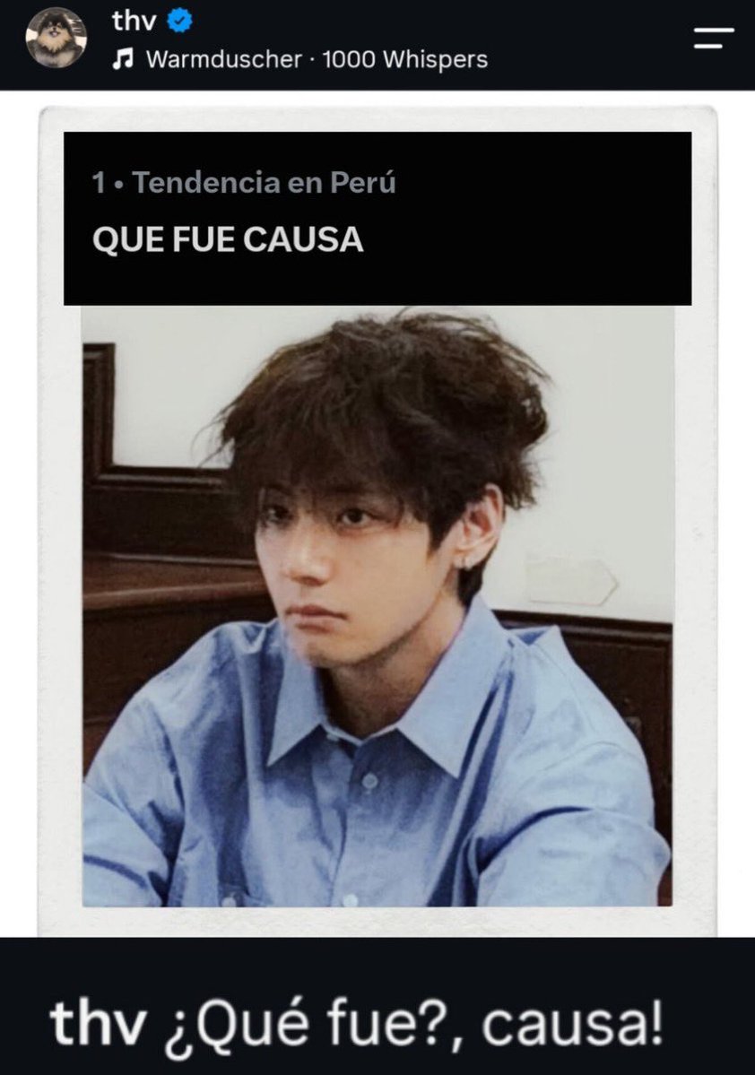 btskthv1230's tweet photo. KIM TAEHYUNG is already going viral in Peru! 🇵🇪

The popular Peruvian expression “¿Qué fue?, causa!” which he used in his latest Instagram post reached #1 trending on X in Peru! 

His power is crazy!!! 🔥🔥🔥

THV Link 👇

[https://t.co/BEBedKf3jV]

Credit @/bts_peru1 https://t.co/IJNUhaOTtN