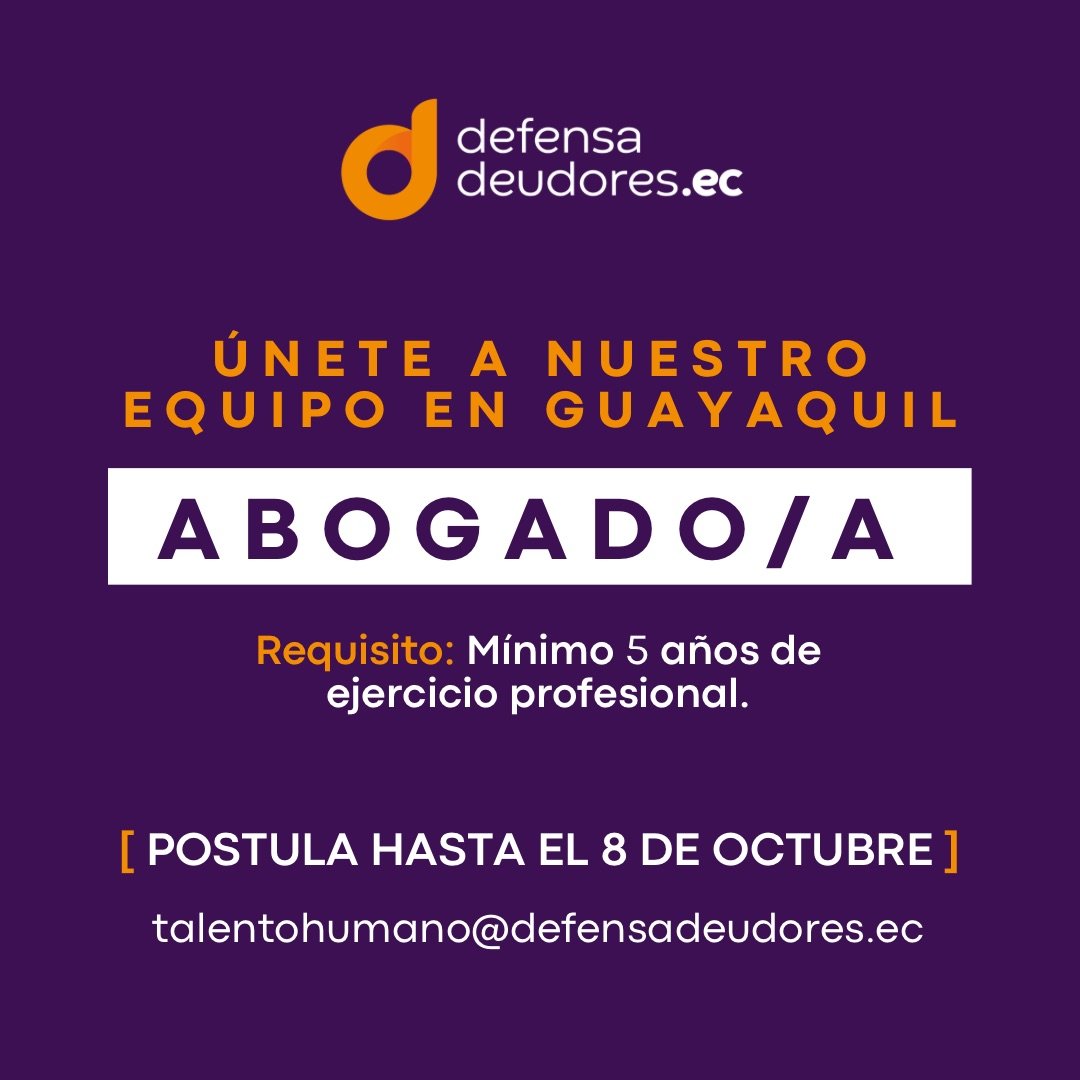 CesarCoronelEc's tweet photo. ¡Únete al equipo de @DefensaDeudorEc en #Guayaquil! https://t.co/YRDWXqiXey