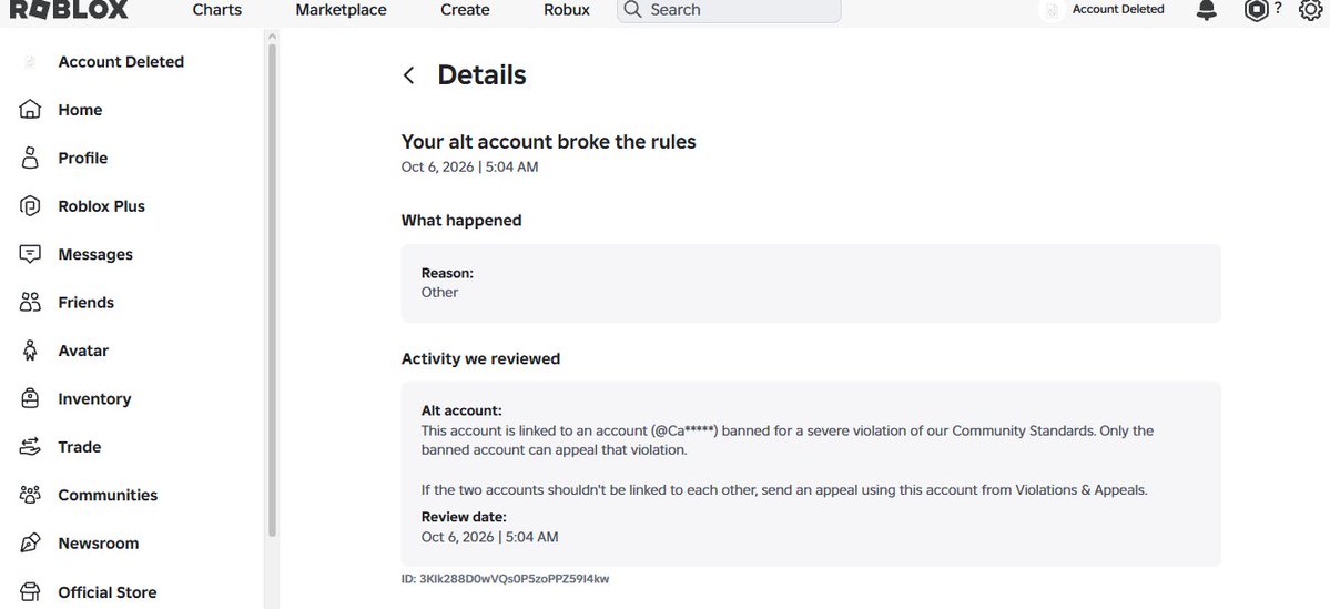 Tgnrs864's tweet photo. I’m done with Roblox.

Roblox has now banned around 8 of my accounts because of two alleged alternate accounts. The weird part is that when I check those accounts each one says the enforcement is related to the other account basically putting me in a loop.
#roblox #kreekcraft https://t.co/eLyyT9a6a3