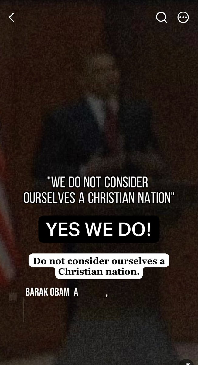A political meme showing a dark figure (likely Barack Obama) with overlaid text reading '"WE DO NOT CONSIDER OURSELVES A CHRISTIAN NATION"', 'YES WE DO!', and 'Do not consider ourselves a Christian nation. BARAK OBAMA'.