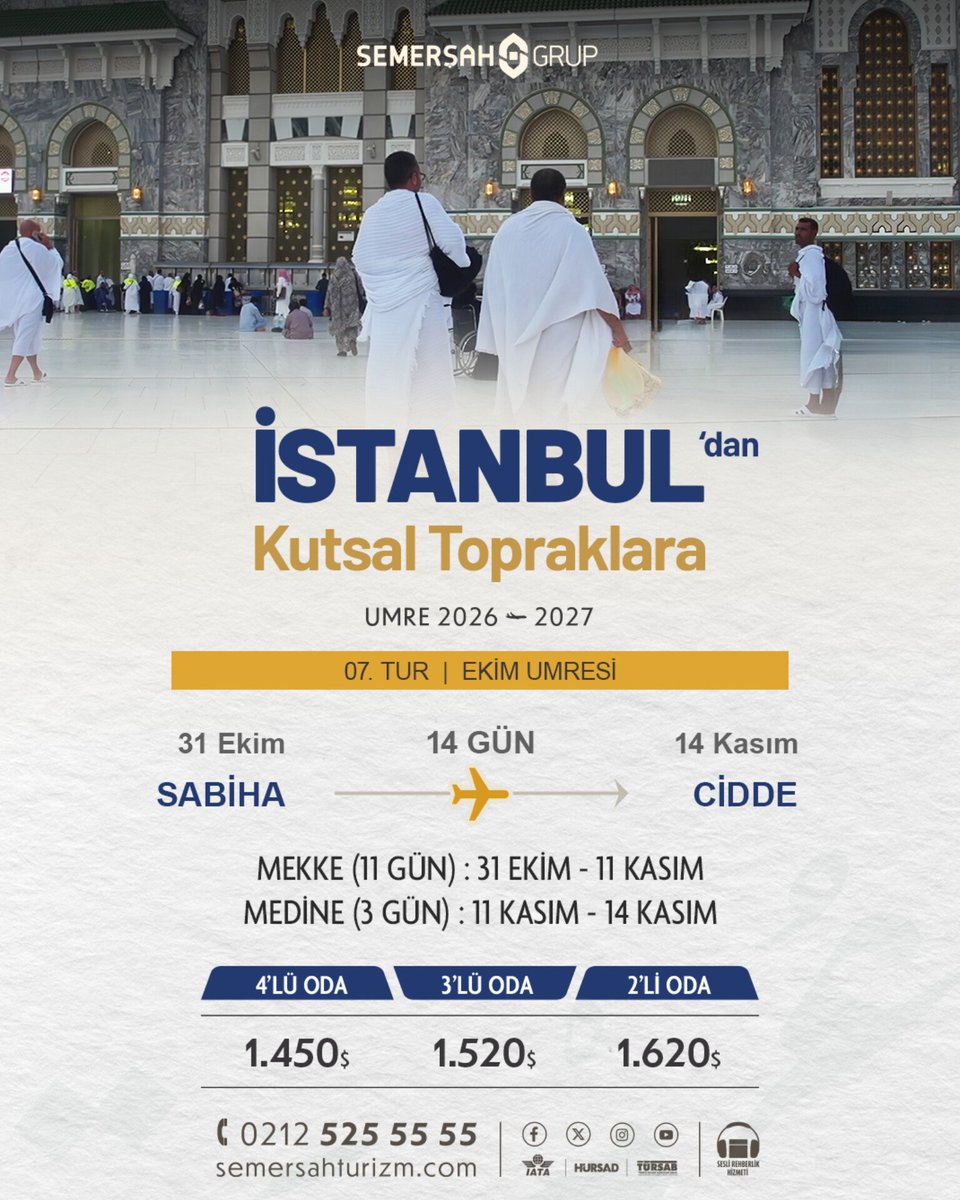 SemersahTurizm's tweet photo. Semerşah Grup rehberliğinde Ekim/Kasım dönemine özel #İstanbul uçuşlu umre fırsatı için son kayıtlar!

✈️ Sabiha Gökçen Havalimanı >  Cidde Havalimanı 
🗓️ Dönem: Ekim/Kasım 
📌 Mekke: 31 Ekim - 11 Kasım (11 Gün)
📌 Medine: 11 Kasım - 14 Kasım (3 Gün)

Kampanyalı turlarda kayıt ve detaylı bilgi için 0212 525 55 55 veya https://t.co/eAB7DPjXPN
 
#Umre #Ekim #Kasım